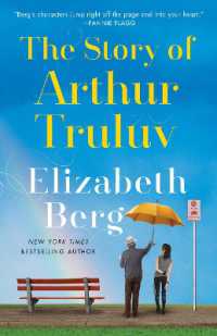 The Story of Arthur Truluv : A Novel