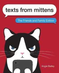 Texts from Mittens : The Friends and Family Edition （Reprint）