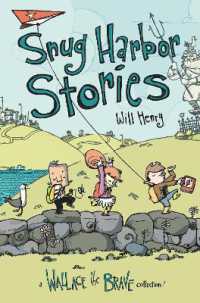 Snug Harbor Stories : A Wallace the Brave Collection! (Wallace the Brave)
