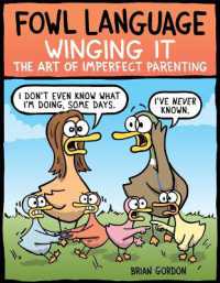 Fowl Language: Winging It : The Art of Imperfect Parenting (Fowl Language)