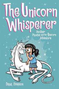 The Unicorn Whisperer : Another Phoebe and Her Unicorn Adventure (Phoebe and Her Unicorn)