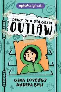 Diary of a 5th Grade Outlaw (Diary of a 5th Grade Outlaw) （Reprint）