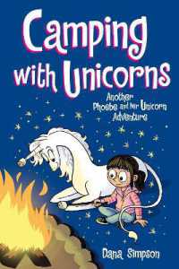 Camping with Unicorns : Another Phoebe and Her Unicorn Adventure (Phoebe and Her Unicorn)