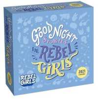 Good Night Stories for Rebel Girls 2021 Calendar （PAG）