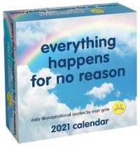 Unspirational 2021 Calendar : Everything Happens for No Reason （PAG）