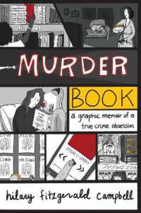 Murder Book : A Graphic Memoir of a True Crime Obsession