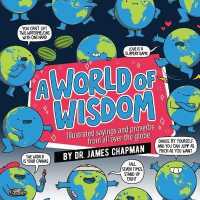 World of Wisdom : Fun and Unusual Phrases from around the Globe -- Paperback / softback