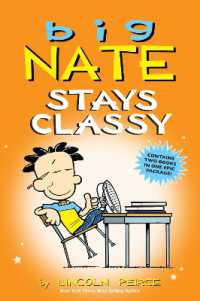 Big Nate Stays Classy : Two Books in One (Big Nate)