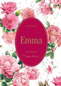 Emma : Illustrations by Marjolein Bastin (Marjolein Bastin Classics Series)