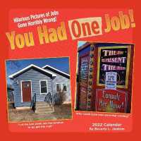 You Had One Job 2022 Wall Calendar -- Calendar (English Language Edition)