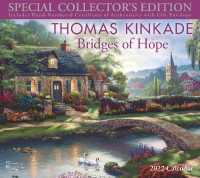 Thomas Kinkade Special Collector's Edition 2022 Deluxe Wall Calendar with Print : Bridges of Hope