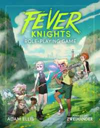 Fever Knights Role-Playing Game : Powered by ZWEIHANDER RPG