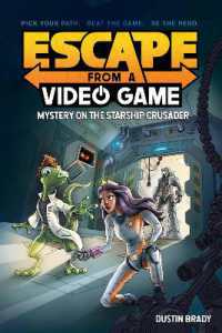 Escape from a Video Game : Mystery on the Starship Crusader (Escape from a Video Game)