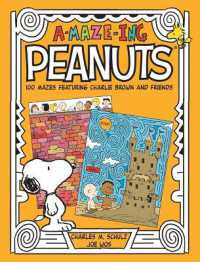 A-Maze-Ing Peanuts : 100 Mazes Featuring Charlie Brown and Friends