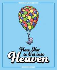 How Not to Get into Heaven : Berkeley Mews Comics (Berkeley Mews)
