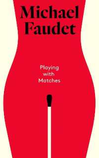 Playing with Matches (Michael Faudet)