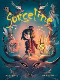 Sorceline : Volume 1 (Sorceline)