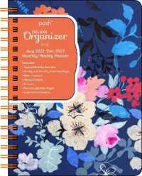 Posh: Deluxe Organizer 17-month 2022-2023 Monthly/weekly Hardcover Planner Calendar : Brushed Blooms -- Calendar