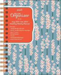 Posh: Deluxe Organizer 17-month 2022-2023 Monthly/weekly Softcover Planner Calendar : Petite Floral -- Calendar