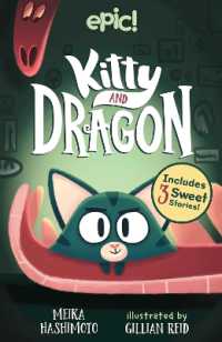 Kitty and Dragon (Kitty and Dragon)