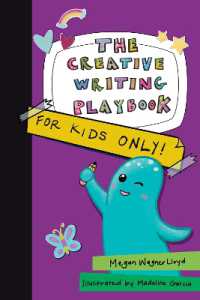 The Creative Writing Playbook : For Kids ONLY!