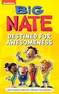 Big Nate: Destined for Awesomeness (Big Nate Tv Series Graphic Novel)