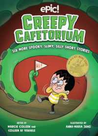 Creepy Cafetorium: Six More Spooky, Slimy, Silly Short Stories (Creepy Cafetorium)