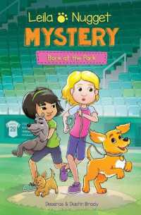 Leila & Nugget Mystery : Bark at the Park (Leila and Nugget Mysteries)