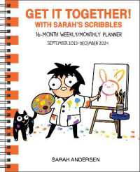 Sarah's Scribbles 16-Month 2023-2024 Weekly/Monthly Planner Calendar : Get It Together!