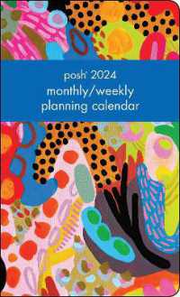 Posh 12-Month 2024 Monthly/Weekly Planner Calendar : Maximalist Abstract
