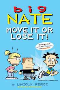 Big Nate: Move It or Lose It! (Big Nate)