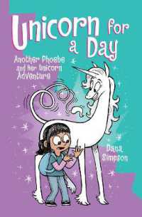 Unicorn for a Day : Another Phoebe and Her Unicorn Adventure (Phoebe and Her Unicorn)