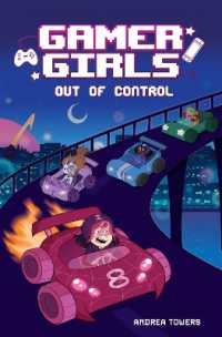 Gamer Girls: Out of Control (Gamer Girls)