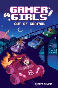 Gamer Girls: Out of Control (Gamer Girls)