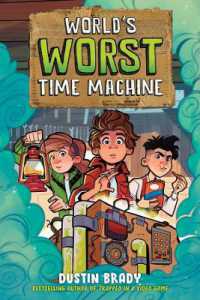 World's Worst Time Machine (World's Worst Time Machine)