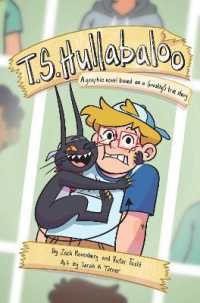T.S. Hullabaloo : A Graphic Novel Based on a (Mostly) True Story