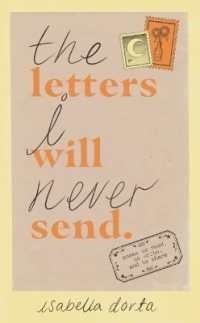 The Letters I Will Never Send : Poems to Read, to Write, and to Share