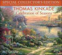 Thomas Kinkade Special Collector's Edition 2025 Deluxe Wall Calendar with Print : Celebration of Seasons