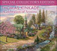 Thomas Kinkade Special Collector's Edition with Scripture 2025 Deluxe Wall Calendar with Print : Celebration of Seasons