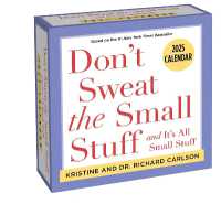 Don't Sweat the Small Stuff 2025 Day-to-Day Calendar : and It's All Small Stuff