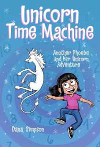 Unicorn Time Machine : Another Phoebe and Her Unicorn Adventure (Phoebe and Her Unicorn)