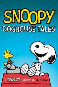 Snoopy: Doghouse Tales (Peanuts Kids)