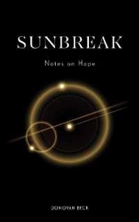 Sunbreak : Notes on Hope