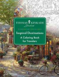 Thomas Kinkade Studios Inspired Destinations : A Coloring Book for Travelers