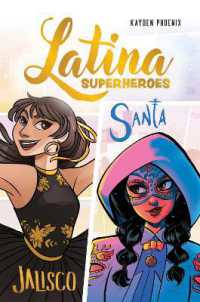 Latina Superheroes (Volume 1) : Jalisco & Santa (Latina Superheroes)