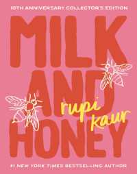 Milk and Honey : 10th Anniversary Collector's Edition