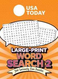 USA Today Large-Print Word Search 2 : 300 Seriously Fun Puzzles (USA Today Puzzles)
