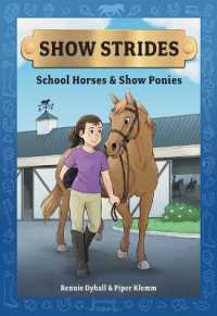 Show Strides Vol. 1 : School Horses & Show Ponies Volume 1 (Show Strides)