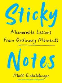 Sticky Notes : Memorable Lessons from Ordinary Moments