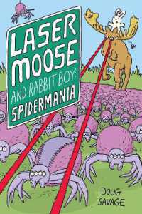 Laser Moose and Rabbit Boy: Spidermania (Laser Moose and Rabbit Boy)
